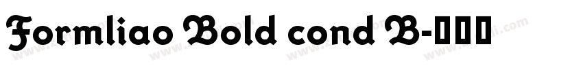 Formliao Bold cond B字体转换